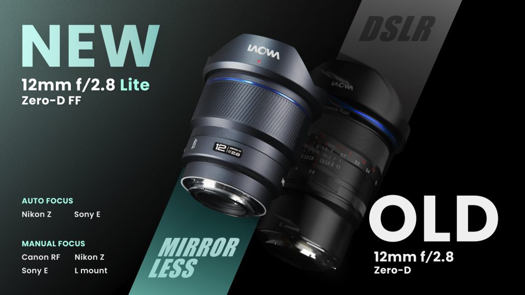 老蛙 Laowa 革新超廣角光學極限 12mm f/2.8 Lite Zero-D FF 重塑全幅鏡頭輕量化標準